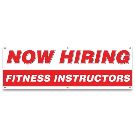 Signmission Now Hiring Fitness Instructors Banner Apply Inside Accepting Application Single Sided B-72-30243